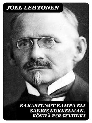 cover image of Rakastunut rampa eli Sakris Kukkelman, köyhä polseviikki